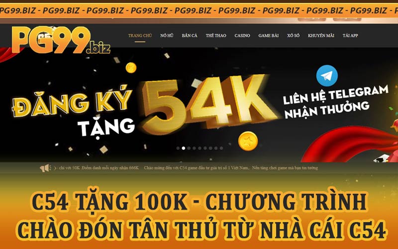 C54 Tặng 100k