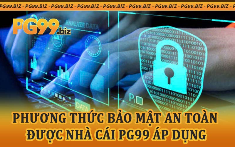 Chính sách bảo mật PG99