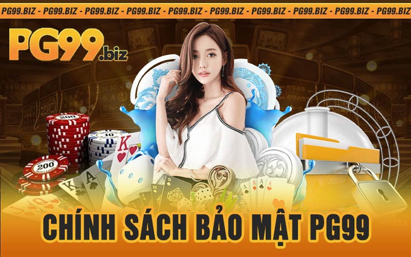 Chính sách bảo mật PG99