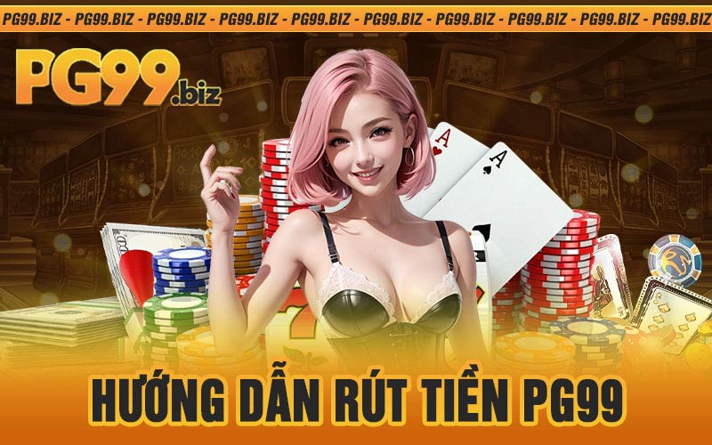 Rút Tiền PG99